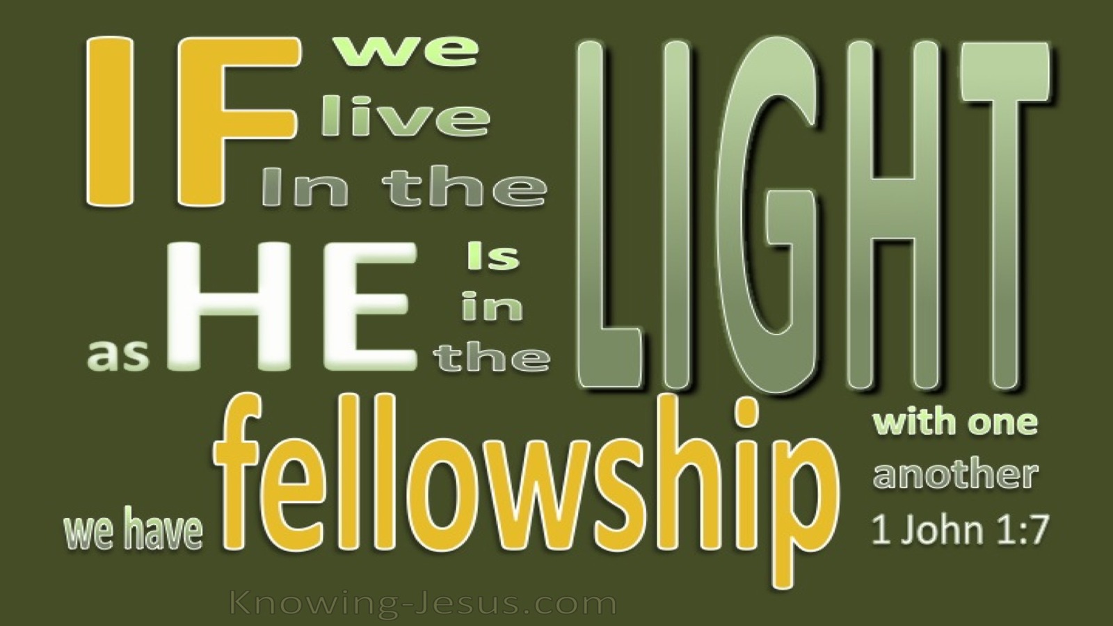 1 John 1:7 Fellowship With One Another (green)